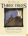 The Tale of Three Trees: A Traditional Folktale