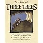 The Tale of Three Trees: A Traditional Folktale