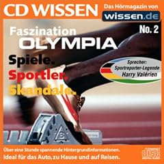 Faszination Olympia. Spiele, Sportler, Skandale