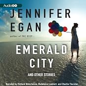 Emerald City | [Jennifer Egan]