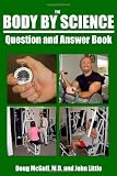 The Body By Science Question and Answer Book