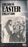 Children's Easter Collection: Easter Is / The Very First Easter [VHS Video]