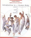 Introduction to the Human Body: The Essentials of Anatomy and Physiology