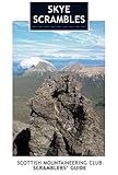 Skye scrambles : scrambles, easy climbs and walks on the Isle of Skye