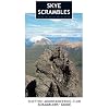 Skye Scrambles: Scottish Mountaineering Club Scramblers' Guide (Scottish Mountaineering Club Guide)
