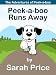 Books : Peek-a-boo Runs Away: The Adventures of a Family Dog Named Peek-a-boo
