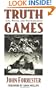 Truth Games: Lies, Money, and Psychoanalysis