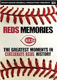 Reds Memories: Greatest Moments Cincinnati History