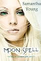 Moon Spell (The Tale of Lunarmorte #1)