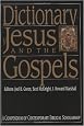 Dictionary of Jesus and the Gospels (The IVP Bible Dictionary Series)