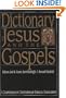 Dictionary of Jesus and the Gospels (The IVP Bible Dictionary Series)