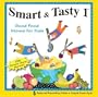 Smart & Tasty 1: Good Food Tunes for Kids