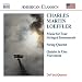 Classical Music : Charles Martin Loeffler: Music for Four Stringed Instruments; String Quartet; Quintet in One Movement