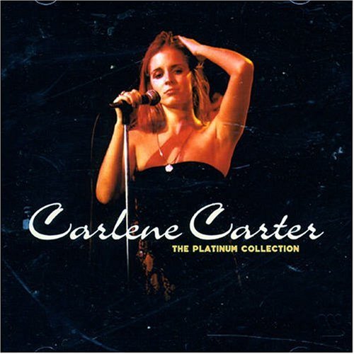 CARLENE CARTER - Carlene Carter - Platinum Collection - Zortam Music