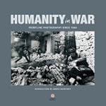 Humanity in War: Frontline Photograph...