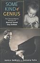 Some Kind of Genius: The Extraordinary Journey of Musical Savant Tony DeBlois