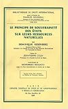 Revue LGDJ  / Le principe de souveraineté des Etats sur leurs ressources naturelles