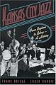 Kansas City Jazz: From Ragtime to Bebop--A History