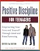 Positive Discipline for Teenagers