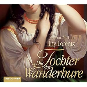 Die Tochter der Wanderhure: . Wanderhuren-Aktion. (Lübbe Audio)