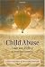 Child Abuse: Law and Policy across Boundaries (Oxford Monographs on Criminal Law and Justice)