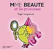 Mme Beaut� et la Princesse