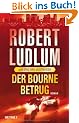 Der Bourne Betrug: Roman