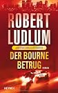 Der Bourne Betrug: Roman