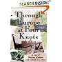 Through Europe at Four Knots: A Tale of Boating Mayhem and Family Adventure