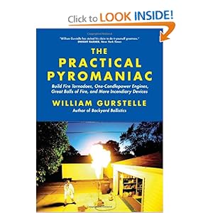 The Practical Pyromaniac - William Gurstelle 