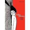 Le fleuve Shinano, Tome 1 :