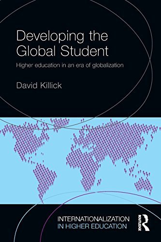 Developing the Global Student: Higher education in an era of globalization (Internationalization in Higher Education Series) by David Killick (2014-07-11)