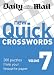 New Quick Crosswords: v. 7: 200 Puzzles from Your Favourite Paper