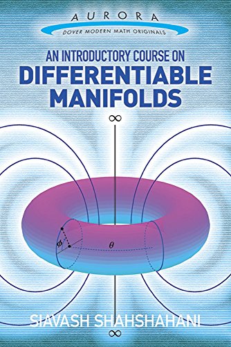 An Introductory Course on Differentiable Manifolds (Aurora: Dover