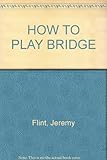 How to play bridge