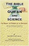 The Bible, Quran and Science: Holy Sc...