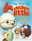 Disney's Chicken Little : the essential guide