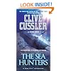 The Sea Hunters: True Adventures with Famous Shipwrecks