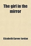 The Girl in the Mirror