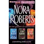Nora Roberts In the Garden CD Collection: Blue Dahlia, Black Rose, Red Lily (In the Garden) book cover