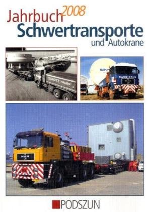 Jahrbuch Schwertransporte und Autokrane 2008