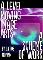 Click to Download Free Kindle Book -> A Level Moving Image Arts - A Scheme of Work