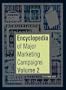 Encyclopedia of Major Marketing Campaigns, Vol. 2