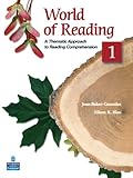 World of reading : a thematic approach to reading comprehension. 1