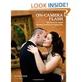 On-Camera Flash Techniques for Wedding and Portrait Photography