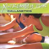 X-Tremely Fun - Callanetics