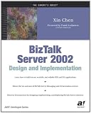 BizTalk Server 2002 Design and Implementation