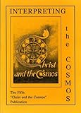 Interpreting the cosmos