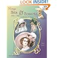 Vintage Hats and Bonnets: Collectors ID and Value Guide 1770-1970 by Susan Langley