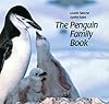 Penguin Family Book, The (Animal Family)